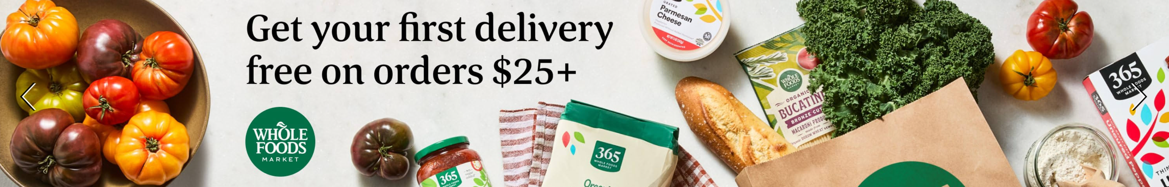 Amazon Whole Foods - Get your first delivery free on orders $25+